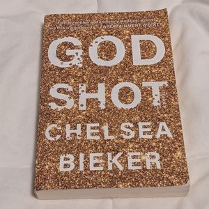 💥 God Shot by Chelsea Bieker